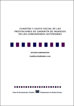 Cuant&iacute;as y gasto social de las prestaciones de garant&iacute;a de ingresos en las comunidades aut&oacute;nomas. Estudio comparativo. Cuant&iacute;as actualizadas a 2016